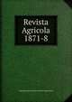 Revista Agricola 1871-8, Imperial Instituto Fluminense de Agricultura 