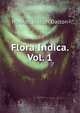 Flora Indica. Vol. 1, Hooker, Joseph Dalton, Sir, 1817-1911 