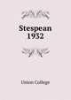 Stespean. 1932, Union College 
