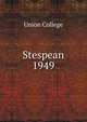 Stespean. 1949, Union College 