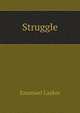 Struggle, Emanuel Lasker 