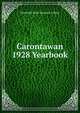 Carontawan 1928 Yearbook, Mansfield State Teachers College 