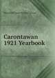 Carontawan 1921 Yearbook, Mansfield State Normal School 