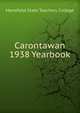 Carontawan 1938 Yearbook, Mansfield State Teachers College 