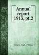 Annual report. 1913, pt.2, Ontario. Dept. of Mines 