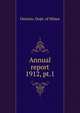 Twenty-first annual report of the bureau of mines 1912, Legislative Assembly of Ontario 