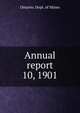 Annual report. 10, 1901, Ontario. Dept. of Mines 