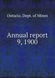 Report of bereau of mines 1900, Legislative Assembly of Ontario 