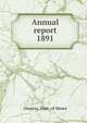 Annual report. 1891, Ontario. Dept. of Mines 