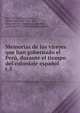 Memorias de los vireyes que han gobernado el Per, durante el tiempo del coloniaje espaol.. t.5, Peru (Viceroyalty),Fuentes, Manuel Atanasio, 1820-1889, ed,Cerdan de Landa Simon Pontero, Ambrosio,Peru. Ministerio de Hacienda 