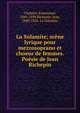 La Sulamite; sc?ne lyrique pour mezzosoprano et choeur de femmes. Po?sie de Jean Richepin, Chabrier, Emmanuel, 1841-1894,Richepin, Jean, 1849-1926. La Sulamite 