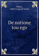 De notione tou ego, Ohlert, Albert Leopold Julius 