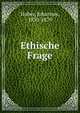 Ethische Frage, Huber, Johannes, 1830-1879 