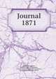 Journal. 1871, Society of Engineers, London,Society of Engineers, London. Transactions,Society of Engineers, London. Committee and officers 