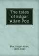 The tales of Edgar Allan Poe, Эдгар По 