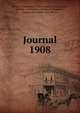 Journal. 1908, Society of Engineers, London,Society of Engineers, London. Transactions,Society of Engineers, London. Committee and officers 