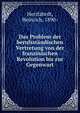 Das Problem der berufsstandischen Vertretung von der franzosischen Revolution bis zur Gegenwart, Herrfahrdt, Heinrich, 1890- 