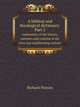 A biblical and theological dictionary. Part 2. explanatory of the history, manners, and customs of the Jews and neighbouring nations, Watson, Richard, 1781-1833 