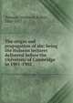 The origin and propagation of sin; being the Hulsean lectures delivered before the University of Cambridge in 1901-1902, Tennant, Frederick Robert, 1866-1957 