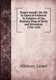 Stupor mundi; the life & times of Frederick II, Emperor of the Romans, King of Sicily and Jerusalem, 1194-1250, Allshorn, Lionel 