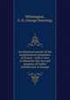 An historical survey of the ecclesiastical antiquities of France : with a view to illustrate the rise and progress of Gothic architecture in Europe, Whittington, G. D. (George Downing) 