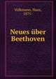 Neues uber Beethoven, Volkmann, Hans, 1875- 