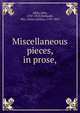 Miscellaneous pieces, in prose,, Aikin, John, 1747-1822,Barbauld, Mrs. (Anna Letitia), 1743-1825 
