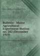 Bulletin - Maine Agricultural Experiment Station. no. 282 (December 1919), Maine Agricultural Experiment Station 