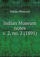 Indian Museum notes. v. 2, no. 2 (1891), Indian Museum 