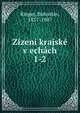 Zzen krajsk v echch. 1-2, Rieger, Bohuslav, 1857-1907 