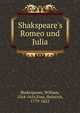 Shakspeare's Romeo und Julia, Shakespeare, William, 1564-1616,Voss, Heinrich, 1779-1822 