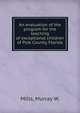 An evaluation of the program for the teaching of exceptional children of Polk County, Florida, Mills, Murray W. 