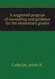 A suggested program of counseling and guidance for the elementary grades, Cathcart, Jessie N. 