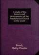 A study of the history and development of the Presbyterian Church in the south, Bondi, Philip Charles 
