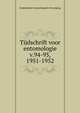 Tijdschrift voor entomologie. v.94-95, 1951-1952, Nederlandse Entomologische Vereniging 