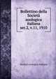 Bollettino della Societ zoologica italiana. ser.2, v.11, 1910, Societa zoologica italiana 