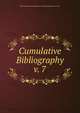 Cumulative Bibliography. v. 7, National Institutes of Health (U.S.). Division of Research Grants 
