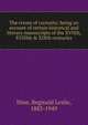The cream of curiosity; being an account of certain historical and literary manuscripts of the XVIIth, XVIIIth & XIXth centuries, Hine, Reginald Leslie, 1883-1949 