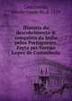 Historia do descobrimento & conquista da India pelos Portugueses. Feyta per Fern?o Lopez de Castanheda, Castanheda, Fern?o Lopes de, d. 1559 