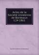 Actes de la Socit linnenne de Bordeaux. t.24 1861, Soci?t? linn?enne de Bordeaux 