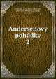 Andersenovy pohdky. 2, Ганс Христиан Андерсен 
