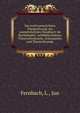 Der wohl unterrichtete Theaterfreund, ein unentbehrliches Handbuch f?r Buchh?ndler, Leihbibliothekare, Theaterdirektoren, Schauspieler und Theaterfreunde, Fernbach, L., Jun 