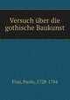 Versuch ?ber die gothische Baukunst, Frisi, Paolo, 1728-1784 