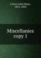 Miscellanies. copy 1, Caton, John Dean, 1812-1895 