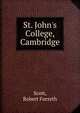 St. John's College, Cambridge, Scott, Robert Forsyth 