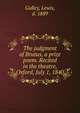 The judgment of Brutus, a prize poem. Recited in the theatre, Oxford, July 1, 1840, Gidley, Lewis, d. 1889 