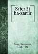 Sefer Et ha-zamir ., Coen, Benjamin, 1651-1730 