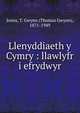 Llenyddiaeth y Cymry : llawlyfr i efrydwyr, Jones, T. Gwynn (Thomas Gwynn), 1871-1949 