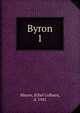 Byron. 1, Mayne, Ethel Colburn, d. 1941 