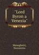 "Lord Byron a Venezia", Meneghetti, Nazzareno 